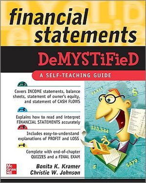 Financial Statements Demystified: A Self-Teaching Guide: A Self-Teaching Guide image number 0