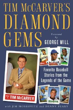 Tim McCarver's Diamond Gems: Favorite Baseball Stories from Teh Legends of the Game image number 0