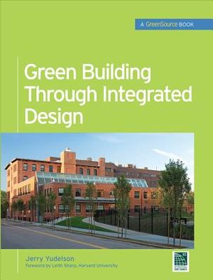 Green Building Through Integrated Design (Greensource Books) image number 0