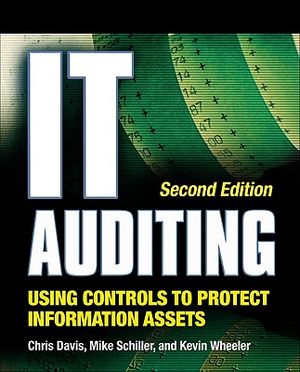 IT Auditing: Using Controls to Protect Information Assets image number 0