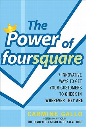 The Power of Foursquare: 7 Innovative Ways to Get Your Customers to Check in Wherever They Are image number 0