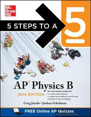 5 Steps to a 5 AP Physics B, 2014 Edition image number 0