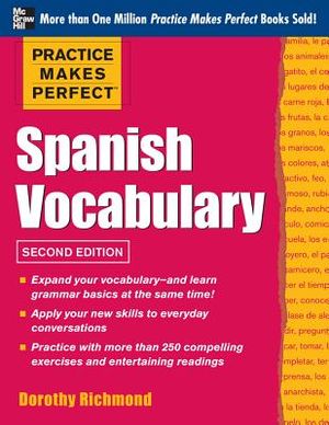 Practice Makes Perfect Spanish Vocabulary, 2nd Edition: With 240 Exercises + Free Flashcard App image number 0