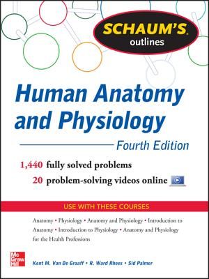 Schaum's Outline of Human Anatomy and Physiology: 1,440 Solved Problems + 20 Videos image number 0