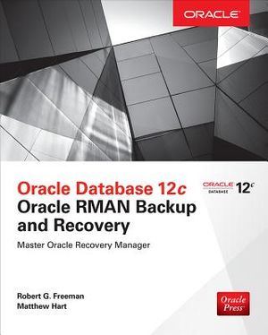 Oracle Database 12c Oracle RMAN Backup and Recovery image number 0