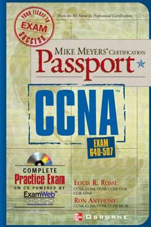 Mike Meyers' CCNA (TM) Exam Passport (Exam 640-507) [With CD-ROM] image number 0