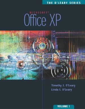 Office XP Volume 1 O'Leary Series image number 0