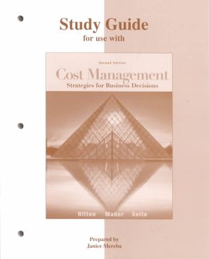 Study Guide for Use with Cost Management: Strategies for Business Decisions image number 0