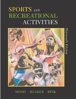 Sports and Recreational Activites / Dale P Mood, Frank F Musker, Judith E Rink image number 0