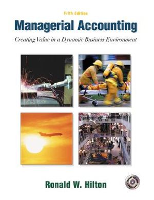 Managerial Accounting: Creating Value in a Dynamic Business Environment W/Student Success CD-ROM, Net Tutor & Powerweb Package image number 0