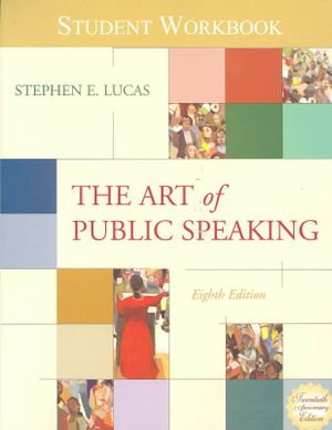 Student Workbook for Use with the Art of Public Speaking image number 0