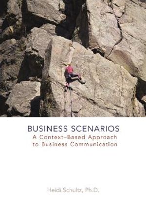 Business Scenarios: A Context-Based Approach to Business Communication image number 0