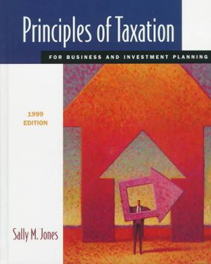 Principles of Taxation for Business and Investment Planning 1999 image number 0