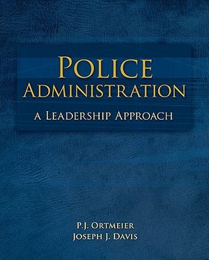 Police Administration: A Leadership Approach image number 0