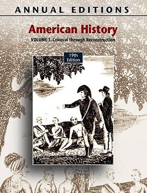 Annual Editions: American History, Volume 1: Pre-Colonial Through Reconstruction image number 0