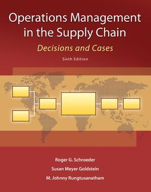 Operations Management in the Supply Chain: Decisions and Cases image number 0
