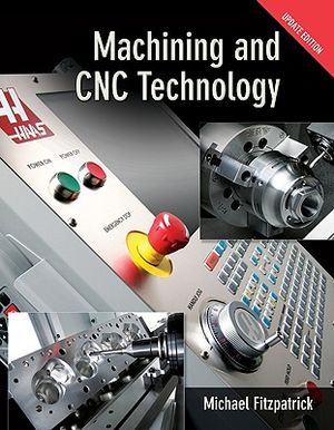Machining & CNC Technology [With CDROM] image number 0
