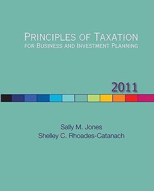 Principles of Taxation: For Business and Investment Planning image number 0