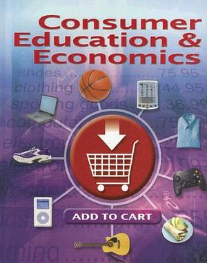 Consumer Education and Economics, Student Edition image number 0