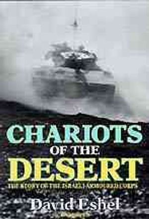 Chariots of the Desert: Story of the Israeli Armoured Corps image number 0