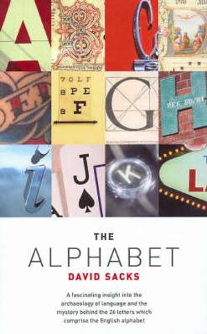 The Alphabet: Unraveling the Mystery of the Alphabet from A to Z image number 0
