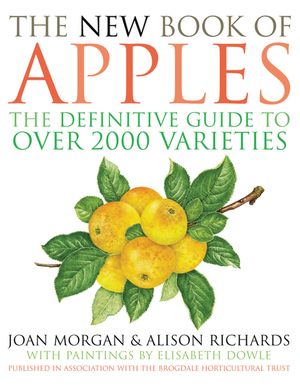 The New Book of Apples: The Definitive Guide to Apples, Including Over 2,000 Varieties image number 0