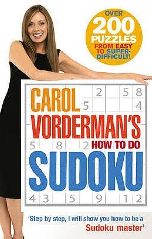Carol Vorderman's How to Do Sudoku. image number 0