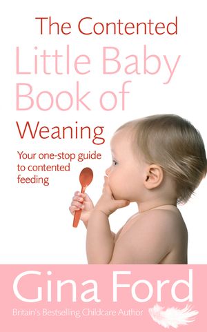The Contented Little Baby Book of Weaning image number 0