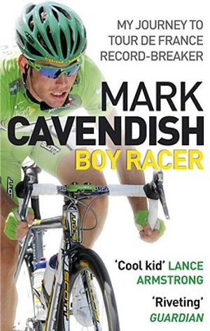 Boy Racer: My Journey to Tour de France Record-Breaker image number 0