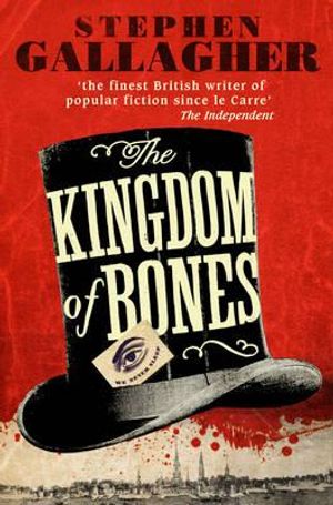 The Kingdom of Bones. by Stephen Gallagher image number 0