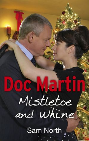 Doc Martin: Mistletoe and Whine image number 0