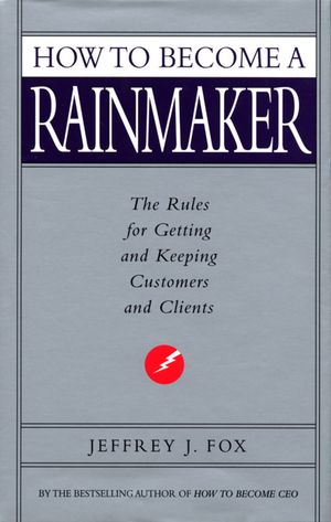 How To Become A Rainmaker image number 0