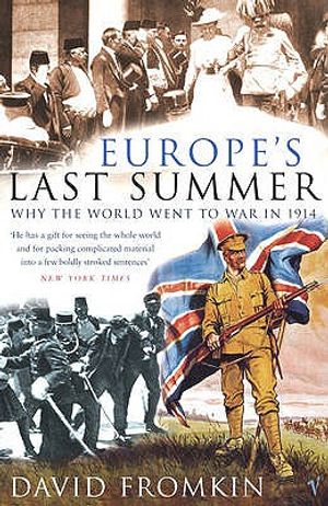 Europe's Last Summer: Why the World Went to War in 1914 image number 0