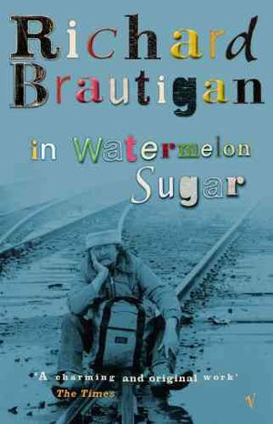 In Watermelon Sugar image number 0