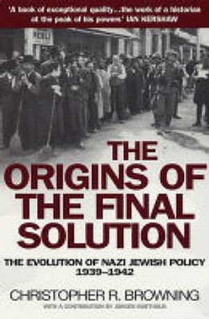 Origins of the Final Solution the Evolution of Nazi Jewish Policy, September 1939-March 1942 image number 0