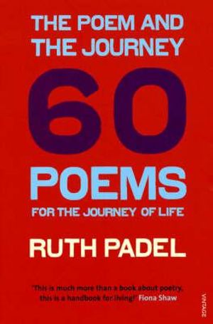 The Poem and the Journey: And Sixty Poems to Read Along the Way image number 0