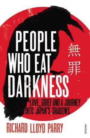 People Who Eat Darkness: Murder, Grief and a Journey Into Japan's Shadows image number 0