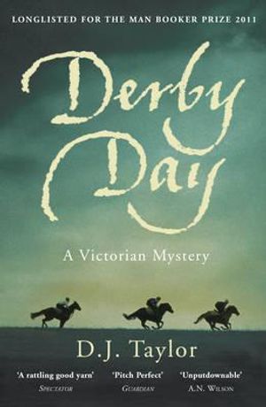 Derby Day. D.J. Taylor image number 0
