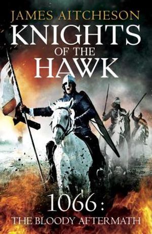 Knights of the Hawk: 1066: The Bloody Aftermath image number 0