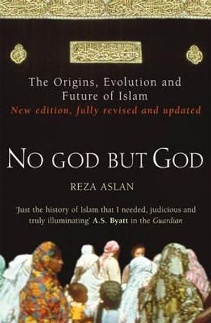 No God But God: The Origins, Evolution, and Future of Islam image number 0