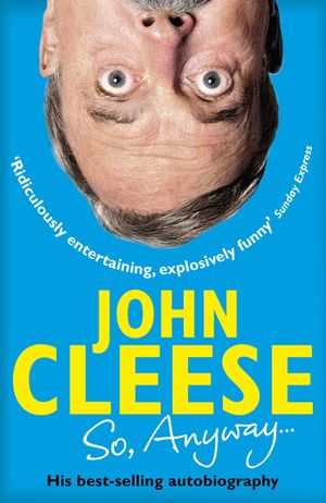 So, Anyway... : The Autobiography image number 0
