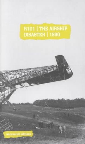 R101: Airship Disaster: 1930 image number 0