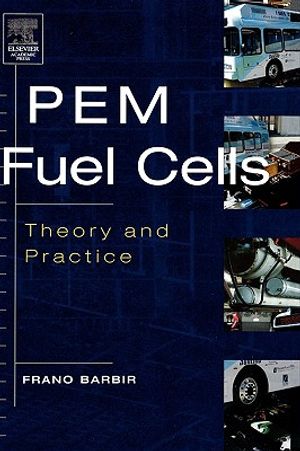 Pem Fuel Cells: Theory and Practice image number 0