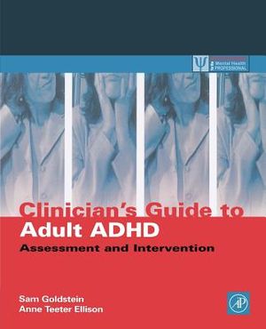 Clinician's Guide to Adult ADHD: Assessment and Intervention image number 0