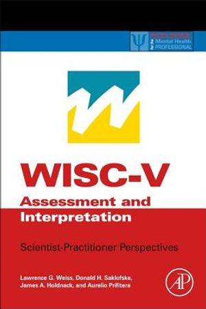 Wisc-V Assessment and Interpretation: Scientist-Practitioner Perspectives image number 0