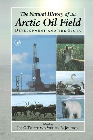 The Natural History of an Arctic Oil Field : Development and the Biota image number 0