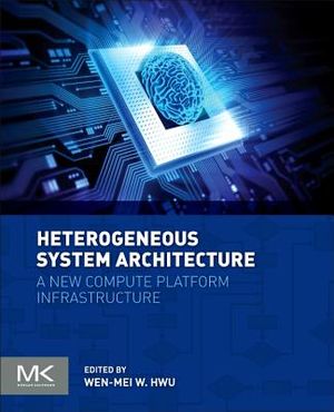 Heterogeneous System Architecture: A New Compute Platform Infrastructure image number 0
