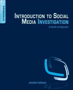 Introduction to Social Media Investigation: A Hands-On Approach image number 0