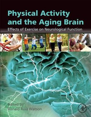 Physical Activity and the Aging Brain: Effects of Exercise on Neurological Function image number 0
