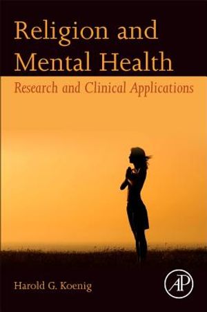 Religion and Mental Health: Research and Clinical Applications image number 0
